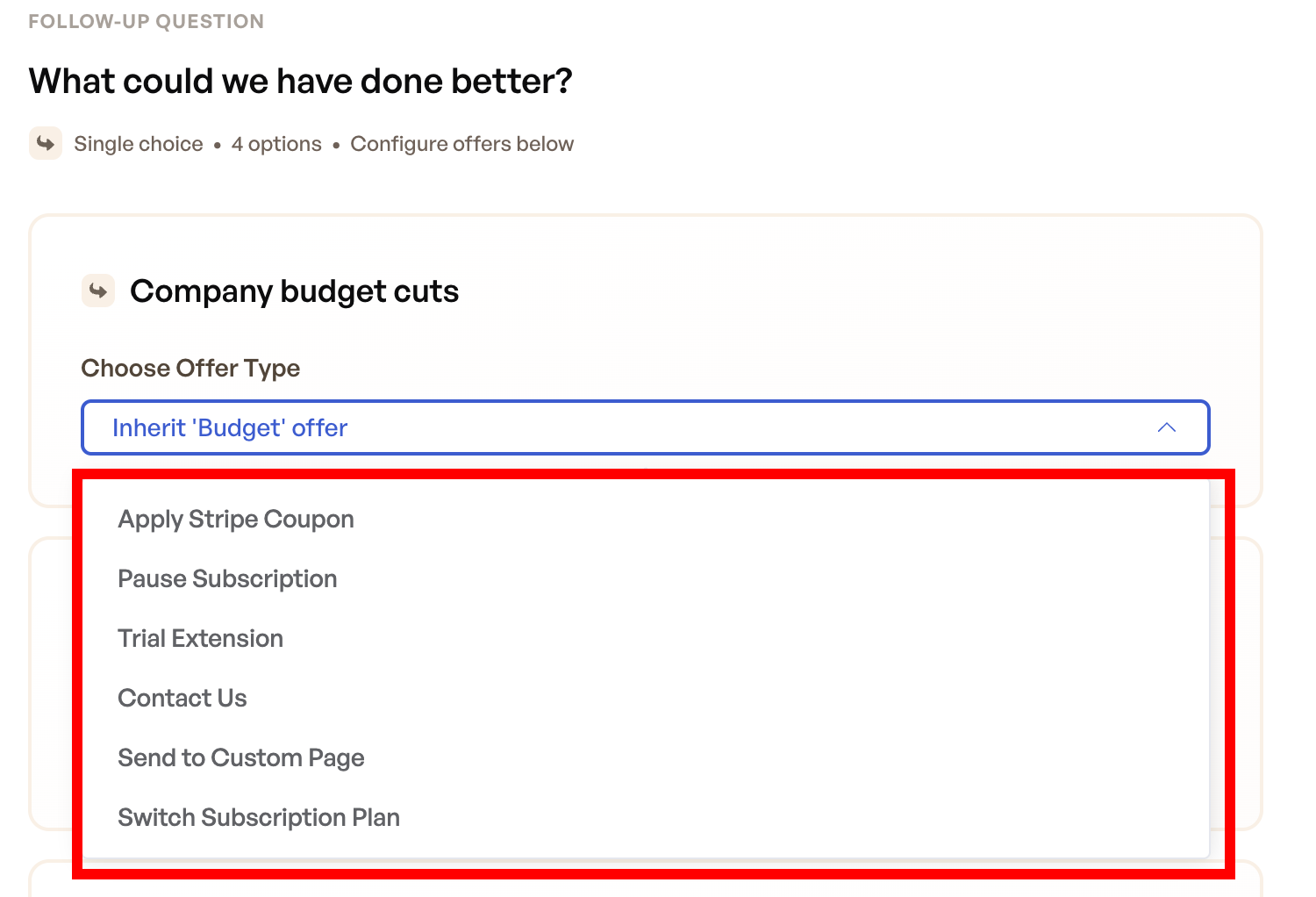 Offer type dropdown for a follow-up option showing available offer types: Apply Stripe Coupon, Pause Subscription, Trial Extension, Contact Us, Send to Custom Page, and Switch Subscription Plan